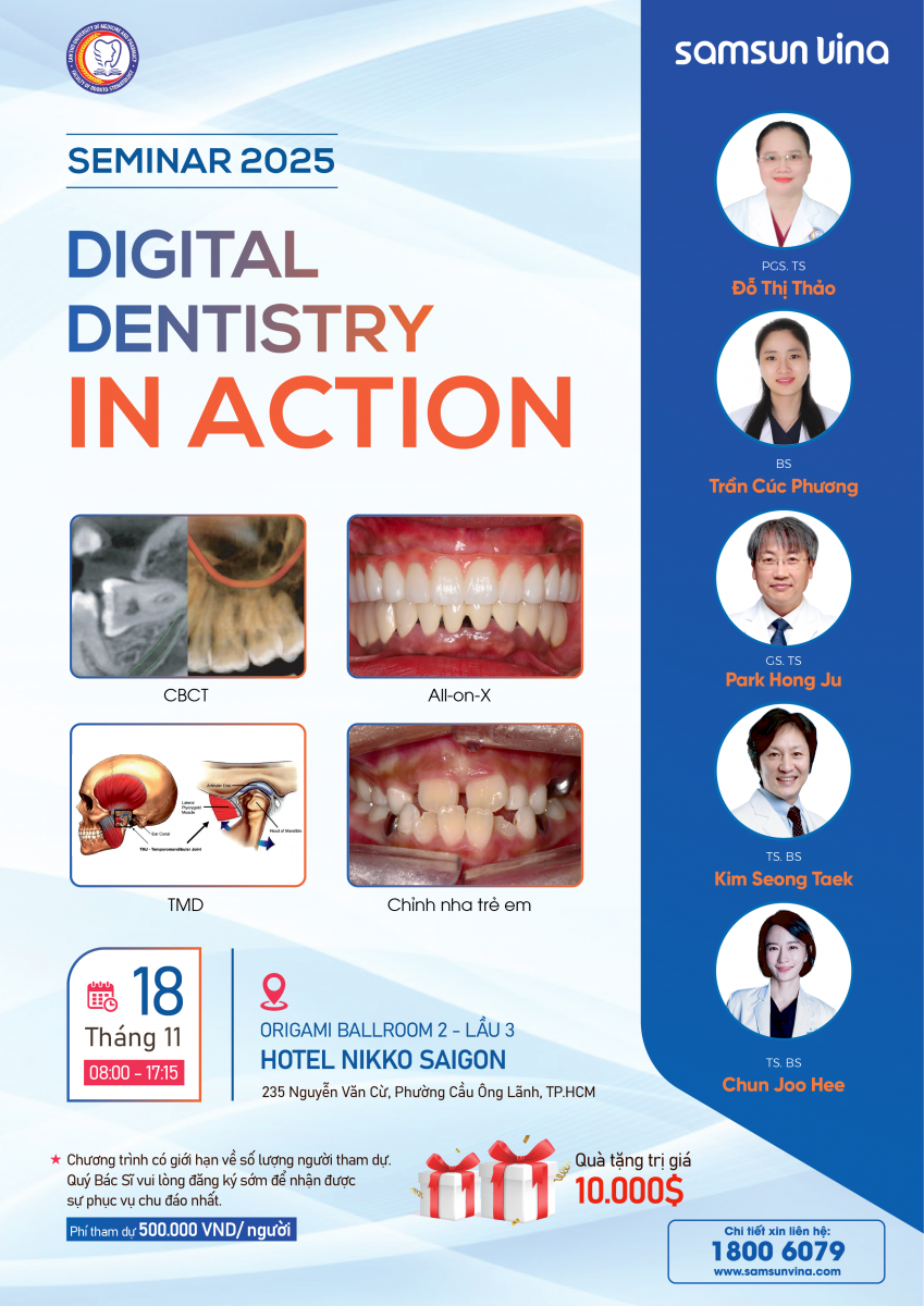 DIGITAL DENTISTRY IN ACTION 2025 – BẮT NHỊP KỶ NGUYÊN NHA KHOA KỸ THUẬT SỐ CÙNG SAMSUN VINA